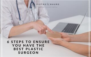 6 steps to ensure you have the best plastic surgeon