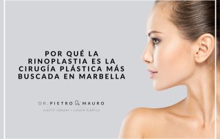 Por qué la rinoplastia es la cirugía plástica más buscada en Marbella